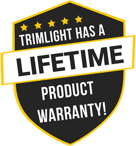 A black and gold shield badge with five stars reads Trimlight has a Lifetime Product Warranty! in bold white and yellow letters.